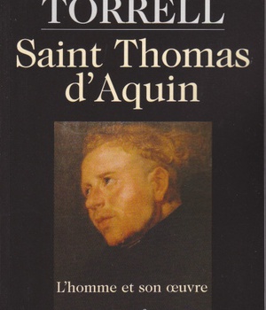 SAINT THOMAS D'AQUIN - L'HOMME ET SON OEUVRE
