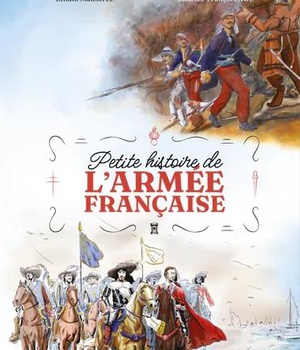 PETITE HISTOIRE DE L'ARMEE FRANCAISE