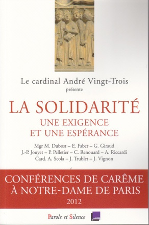 LA SOLIDARITE UNE EXIGENCE ET UNE ESPERANCE