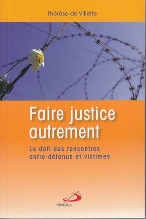 FAIRE JUSTICE AUTREMENT