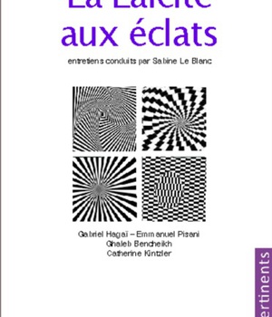 LAICITE AUX ECLATS (LA)