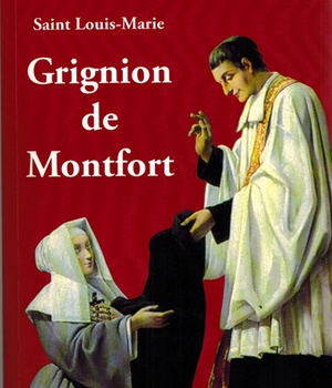 SAINT LOUIS-MARIE GRIGNION DE MONTFORT