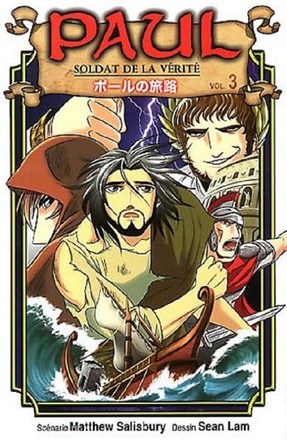 MANGA PAUL, SOLDAT DE LA VERITE 3 - DE PERSECUTEUR A APOTRE