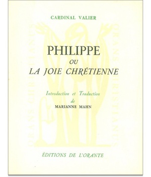PHILIPPE OU LA JOIE CHRETIENNE, PHILIPPE NERI