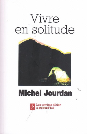 VIVRE EN SOLITUDE