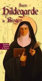 SAINTE HILDEGARDE DE BINGEN, NOUVELLE EDITION - POESIES, PRIERES ET TEXTES