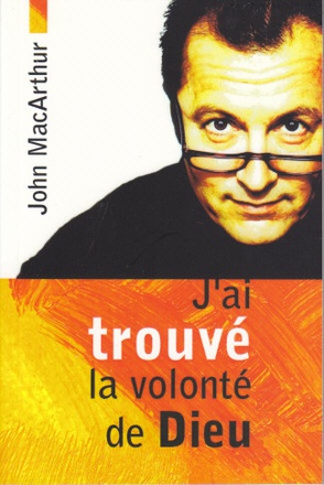 J'AI TROUVE LA VOLONTE DE DIEU