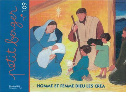 PETIT BERGER N 109 - HOMME ET FEMME, DIEU LES CREA DECEMBRE 2018
