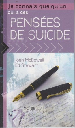 JE CONNAIS QUELQU'UN QUI A DES PENSEES DE SUICIDE