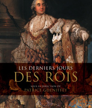 LES DERNIERS JOURS DES ROIS