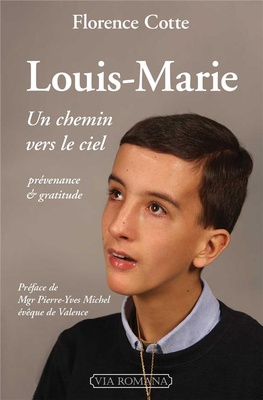 LOUIS-MARIE, UN CHEMIN VERS LE CIEL