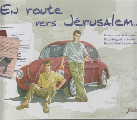 EN ROUTE VERS JERUSALEM