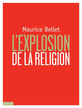 L'EXPLOSION DE LA RELIGION