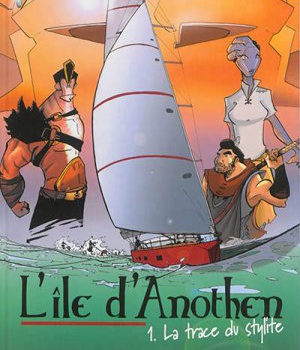 L'ILE D'ANOTHEN - 1. LA TRACE DU STYLITE