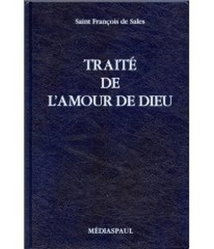 TRAITE DE L'AMOUR DE DIEU