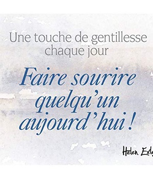 FAIRE SOURIRE QUELQU'UN AUJOURD'HUI