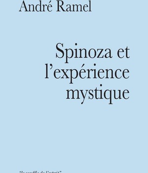 SPINOZA ET L'EXPERIENCE MYSTIQUE