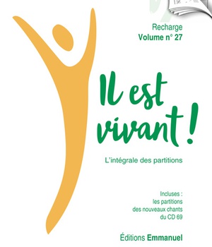 IL EST VIVANT ! LINTEGRALE DES PARTITIONS - RECHARGE VOLUME N 27