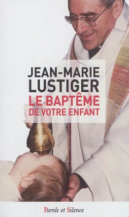 LE BAPTEME DE VOTRE ENFANT ( BICP* )