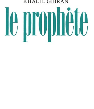 LE PROPHETE - EDITION BROCHEE