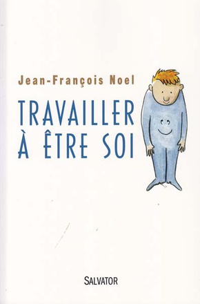 TRAVAILLER A ETRE SOI ( BICP* )