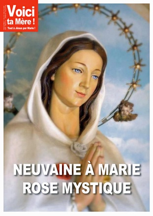 NEUVAINES A MARIE ROSE MYSTIQUE