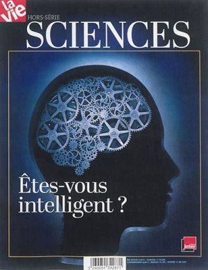 ETES VOUS INTELLIGENT ? HS LA VIE