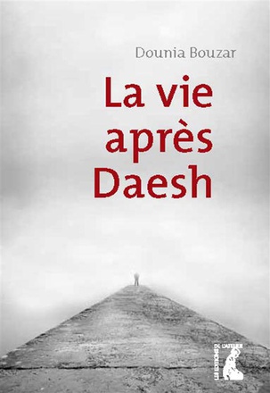 LA VIE APRES DAESH