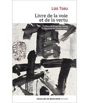 LIVRE DE LA VOIE ET DE LA VERTU - TAO TE KING