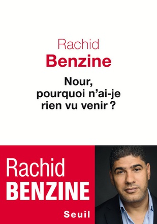 NOUR, POURQUOI N'AI-JE RIEN VU VENIR ?