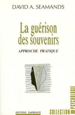 GUERISON DES SOUVENIRS (LA)