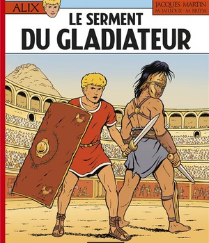 ALIX - T36 - LE SERMENT DU GLADIATEUR