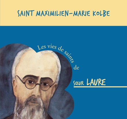 SAINT MAXIMILIEN KOLBE CD - AUDIO