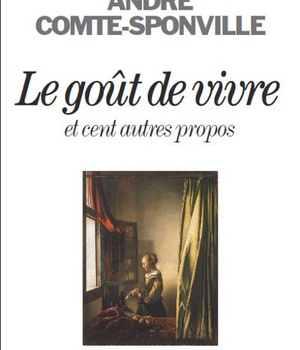 LE GOUT DE VIVRE - ET CENT AUTRES PROPOS