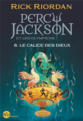 PERCY JACKSON ET LES OLYMPIENS - LE CALICE DES DIEUX