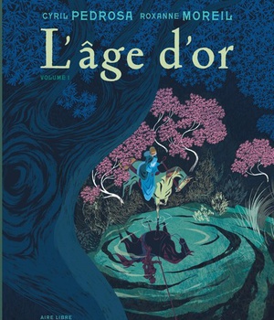 L'AGE D'OR - TOME 1