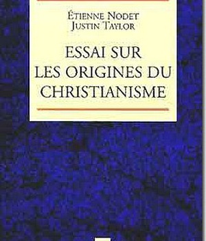 ESSAI SUR LES ORIGINES DU CHRISTIANISME