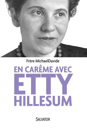 EN CAREME AVEC ETTY HILLESUM