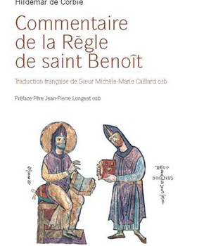 COMMENTAIRE DE LA REGLE DE SAINT BENOIT