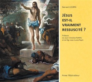 JESUS EST-IL VRAIMENT RESSUSCITE ?