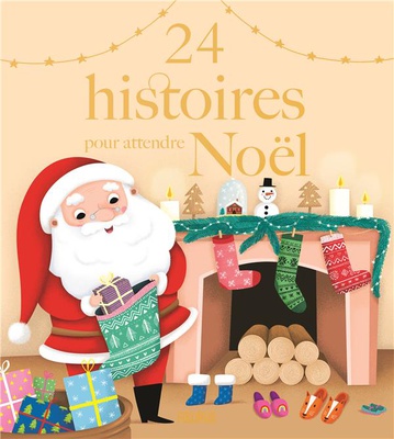 24 HISTOIRES POUR ATTENDRE NOEL