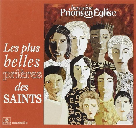 PLUS BELLES PRIERES DES SAINTS