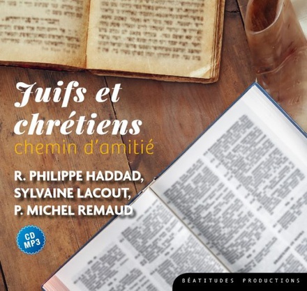 CD JUIFS ET CHRETIENS, CHEMIN D AMITIE CD MP3