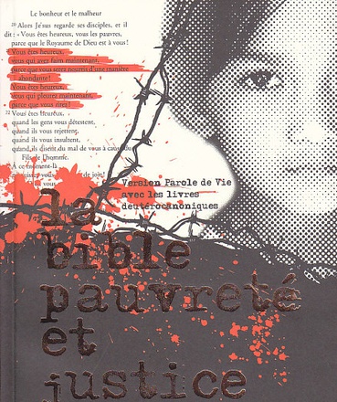 BIBLE PAUVRETE ET JUSTICE - PAROLE DE VIE, AVEC LES DEUTEROCANONIQUES