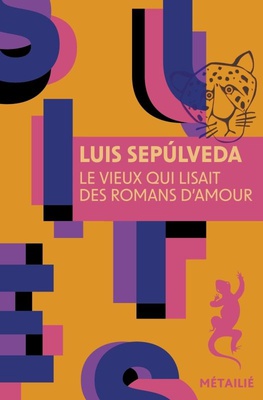 LE VIEUX QUI LISAIT DES ROMANS D'AMOUR