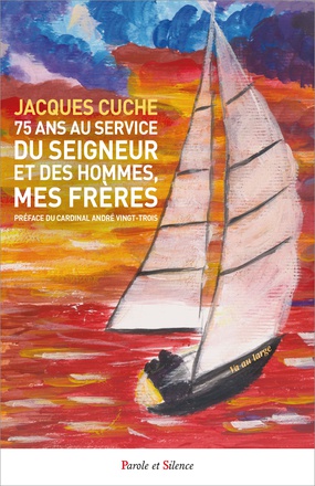 75 ANS AU SERVICE DU SEIGNEUR ET DE MES FRERES