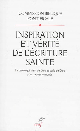 INSPIRATION ET VERITE DE L'ECRITURE SAINTE