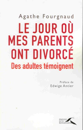 LE JOUR OU MES PARENTS ONT DIVORCE