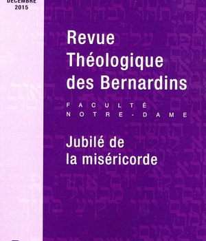 REVUE THEOLOGIQUE DES BERNARDINS JUBILE DE LA MISERICORDE 15