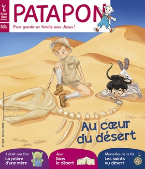PATAPON FEVRIER 2023 N 503 - AU COEUR DU DESERT - EDITION ILLUSTREE